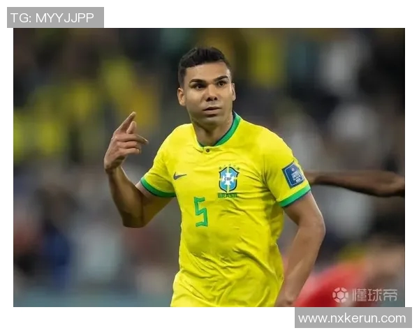 卡塞米罗：从巴西绿茵场到欧洲顶级联赛的传奇之路与辉煌成就