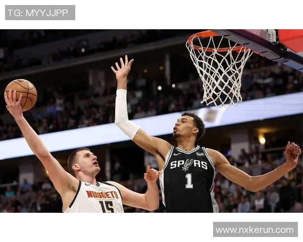 精彩对决视频直播掘金与马刺巅峰对决全场回顾与分析 精彩对决视频直播掘金与马刺巅峰对决全场回顾与分析